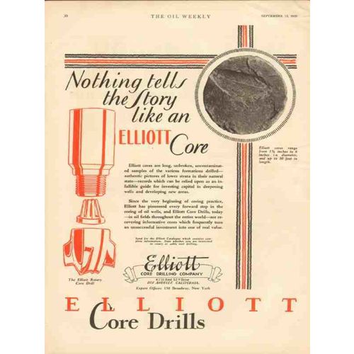 ELLIOTT CORE DRILLING COMPANY 1930 Nothing tells story oil vintage ad
