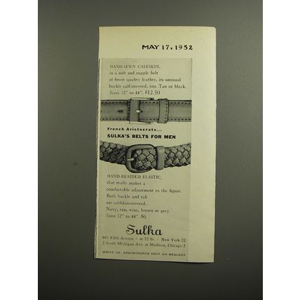1952 Sulka Belts Advertisement - Hand-sewn Calfskin