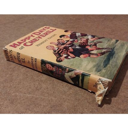 Happy Days At Cheverill by Herbert Hayens (Old Hardback Book)