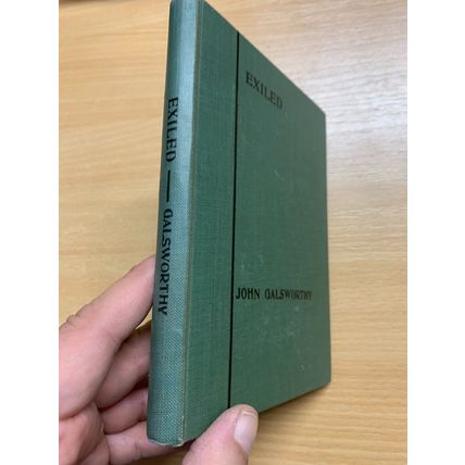 1929 1ST EDITION JOHN GALSWORTHY "EXILED" DRAMA PLAY COMEDY HARDBACK BOOK (P2)