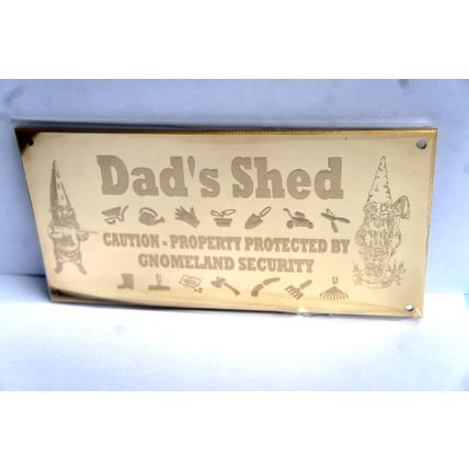 FATHERS DAY DADS SHED HANDMADE BRASS SIGN 6"X3" PROTECTED BY GNOMELAND SECURITY