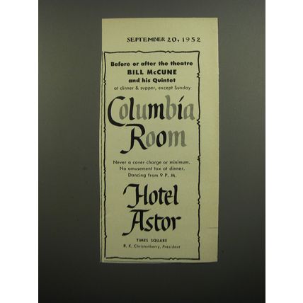 1952 Hotel Astor Ad - Before or after the theatre Bill McCune and his Quintet