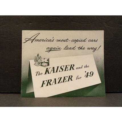 The Kaiser and the Frazer for '49 Sales Brochure 1949