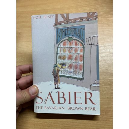 2010 1ST EDITION NOEL BEATY "SABIER THE BAVARIAN BROWN BEAR" FICTION BOOK (P3)