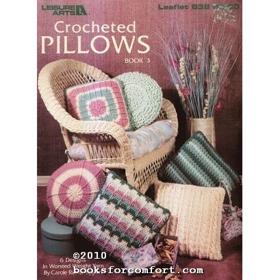 Crocheted Pillows Book 3 Leaflet 838