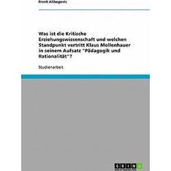 Was Ist Die Kritische Erziehungswissenschaft Und Welchen Standpunkt Vertritt Kla