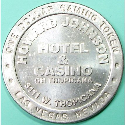 Howard Johnson's. $1 Casino Token. Las Vegas, NV. 22A.