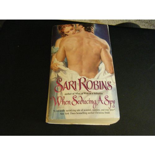 When Seducing a Spy by Sari Robins (2007, Paperback)