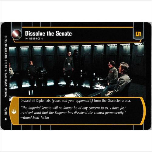 Star Wars TCG A New Hope - #75/180 - Dissolve the Senate