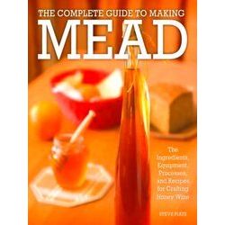 Complete Guide To Making Mead