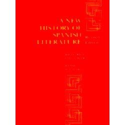 A New History Of Spanish Literature