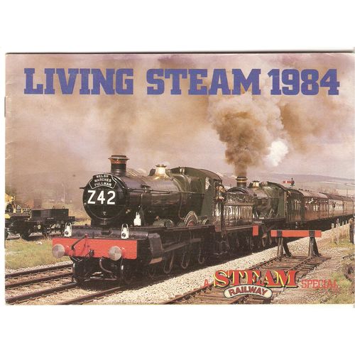 Living Steam booklet 1984 many illustrations and train statistics