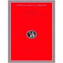 De Lingua Latina - Books V-Vii L333 V 1 (Trans. Kent Latin)
