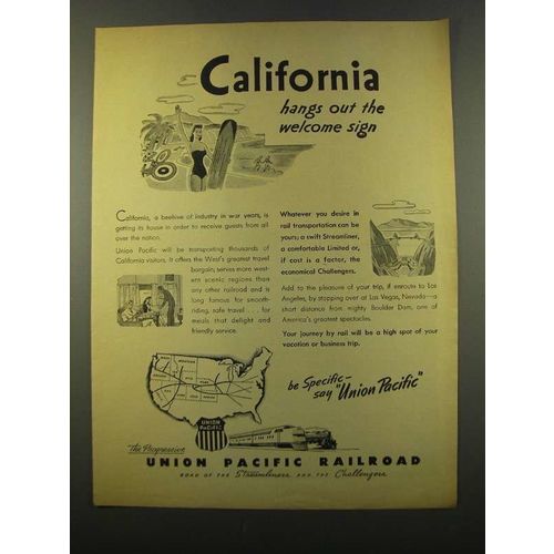 1946 Union Pacific Railroad Ad - California Hangs Out