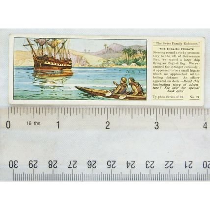 1935 Typhoo Swiss Family Robinson No. 24 The English Frigate