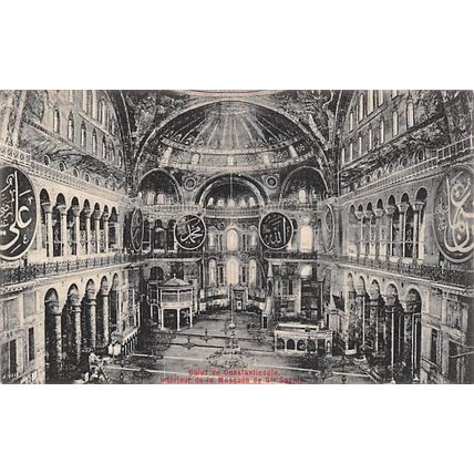 Salut de Constantinople. Interior de la Mosque de Ste. Sophie