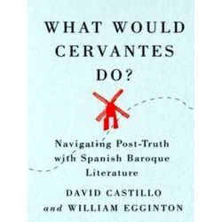 McGill-Queen's Iberian and Latin American Cultures Series 2: What Would Cervante