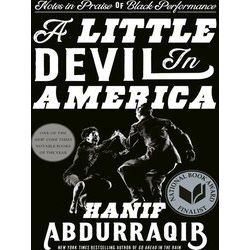 A Little Devil in America: Notes in Praise of Black Performance