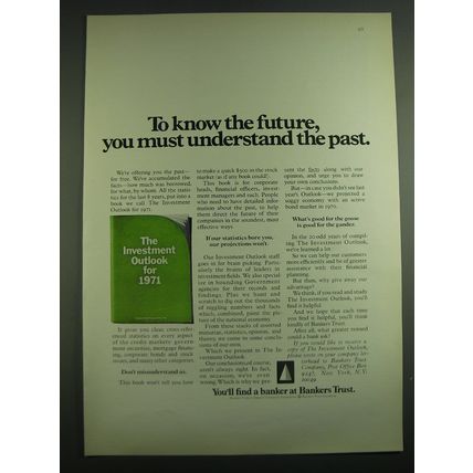 1971 Bankers Trust Ad - To know the future, you must understand the past