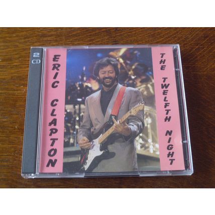 ERIC CLAPTON - The TWELFTH NIGHT Recorded live in Europe 1989