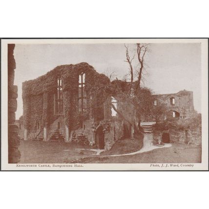 Banqueting Hall, Kenilworth Castle, Warwickshire, c.1910 - JJ Ward Postcard