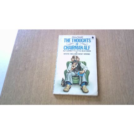 The Garnett Chronicles: The Life and Times of Alfred Garnett Esq. (H/B) 1986