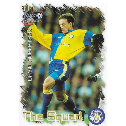 Futera's Leeds Utd 1999 Fans' Selection: The Squad, No. 16 - Robertson (David)