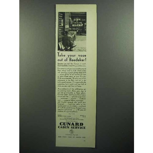 1930 Cunard Cruise Ad - Take Your Nose Out of Baedeker