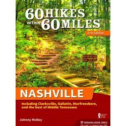 60 Hikes Within 60 Miles 60 Hikes Within 60 Miles: Nashville