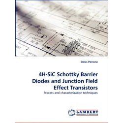 4h-Sic Schottky Barrier Diodes and Junction Field Effect Transistors