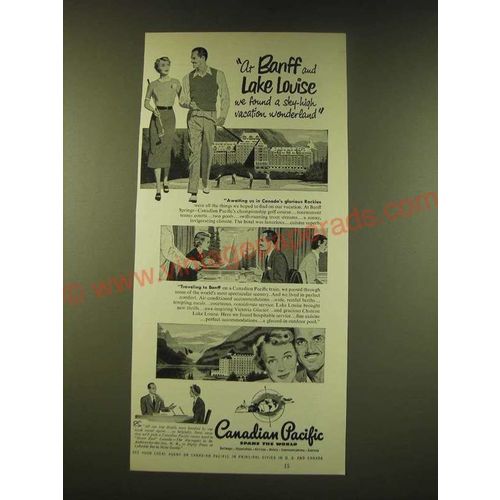 1951 Canadian Pacific Railroad Ad - At Banff and Lake Louise
