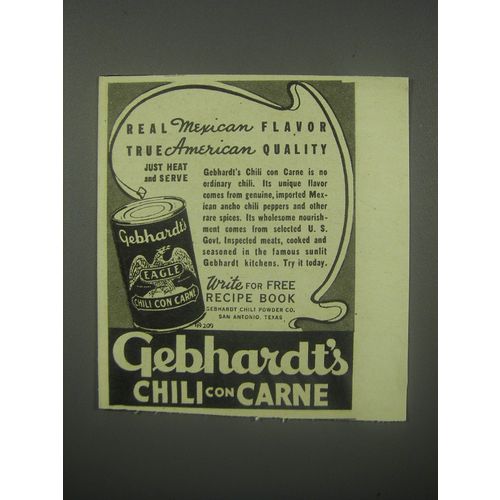 1940 Gebhardt's Chili Con Carne Ad - Real mexican flavor true American quality