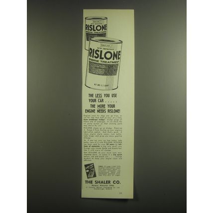 1981 Shaler Rislone Engine Treatment Ad - The less you use your car