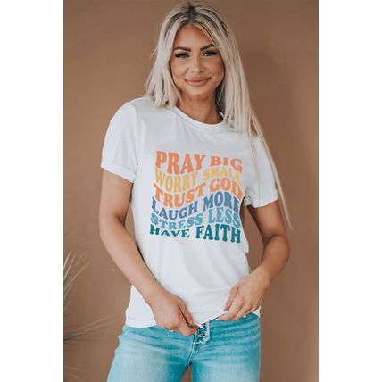 White Have Faith Inspired Words Print T Shirt