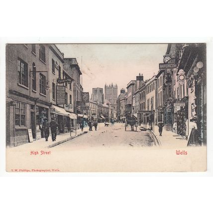 The High Street Wells Postcard Somerset Local Publisher T W Phillips