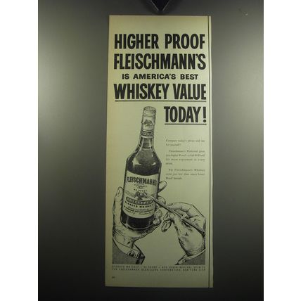 1957 Fleischmann's Whiskey Ad - Higher Proof Fleischmann's is America's Best