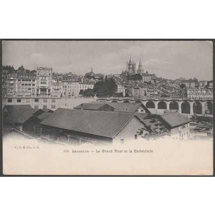 Le Grand Pont et la Cathédrale, Lausanne, 1908 - CT & Cie CPA