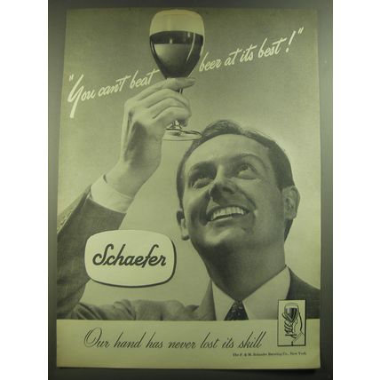 1946 Schaefer Beer Advertisement - You can't beat beer at its best