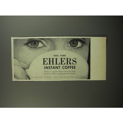 1952 Ehlers Instant Coffee Ad - 100% Pure Ehlers Instant Coffee