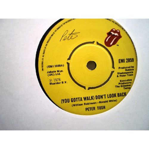 REGGAE - PETER TOSH- (YOU GOTTA WALK) DONT LOOK BACK /SOON COME -NM-7” UK SINGLE