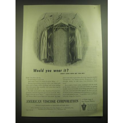1945 American Viscose Corporation Ad - Would you wear it?