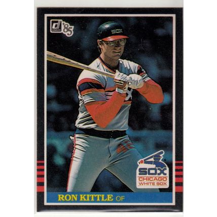 1985 Donruss baseball card 180 Ron Kittle