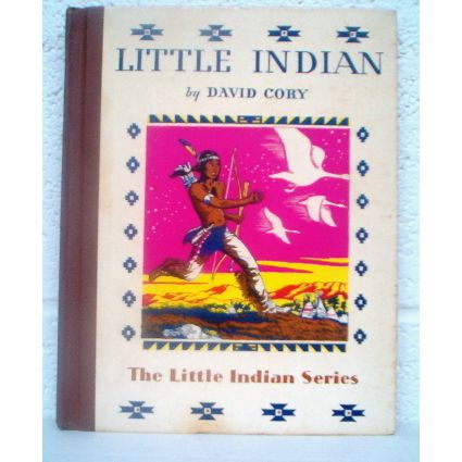 LITTLE INDIAN by DAVID CORY book (1934 )