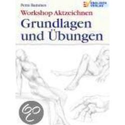 Workshop Aktzeichnen - Grundlagen Und Ubungen
