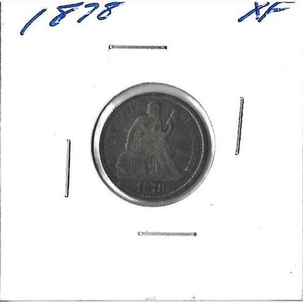 1878 US Silver Seated Liberty Dime XF