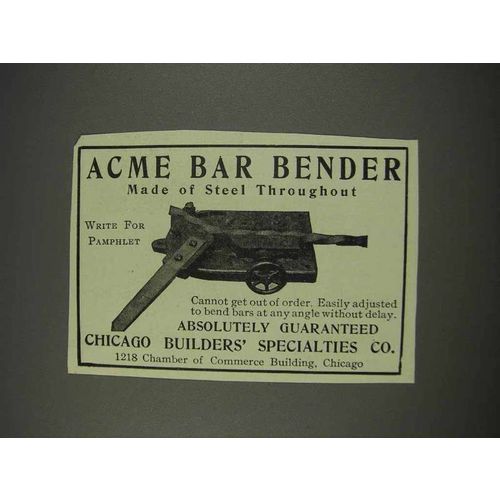1910 Chicago Builders' Specialties Ad - Acme Bar Bender