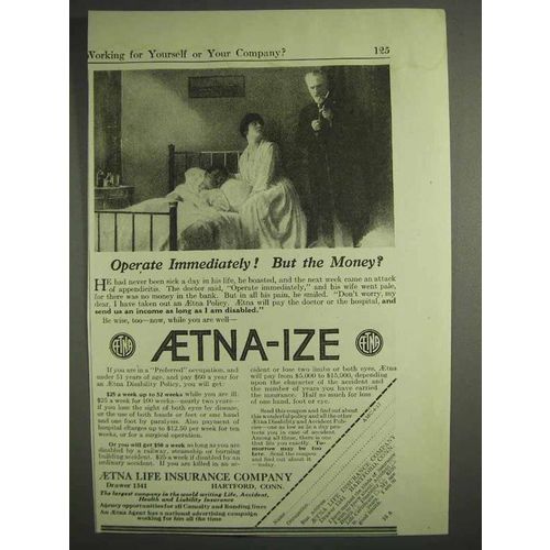 1917 Aetna Insurance Ad - Operate Immediately!