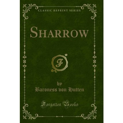 Sharrow (Classic Reprint)