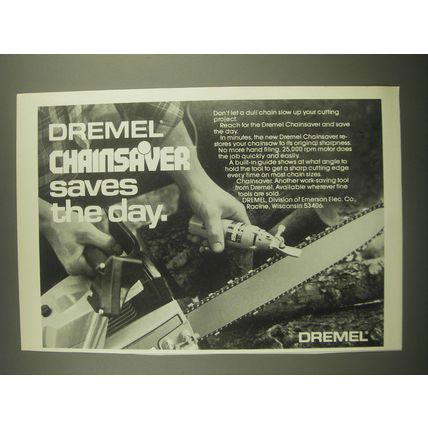 1981 Dremel Chainsaver Ad - Dremel Chainsaver saves the day
