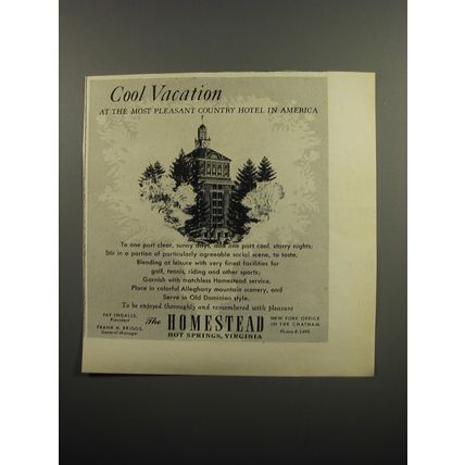 1951 The Homestead Resort Ad - Cool Vacation at the most pleasant country hotel